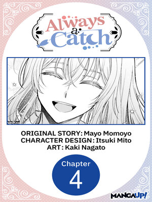 cover image of Always a Catch, Chapter 4